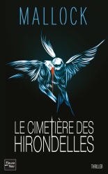 Mallock - Le Cimetière Des Hirondelles