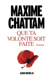M. Chattam - Que ta volonté soit faite