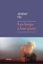 J. Fel - Les loups à leur porte