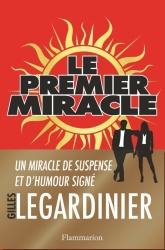 G. Legardinier - Le Premier Miracle