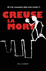 P. Clément - Creuse la mort