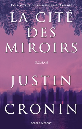 J. Cronin - La Cité des Miroirs