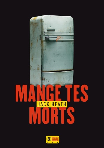 J. Heath - Mange tes morts