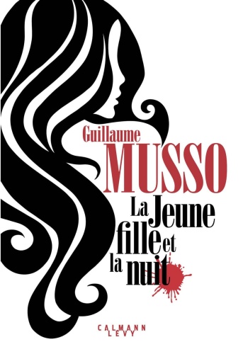 G. Musso - La jeune fille et la nuit