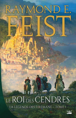 R.E. Feist - Le Roi Des Cendres