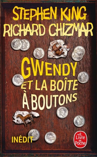 S. King & R. Chizmar - Gwendy et la boîte à boutons