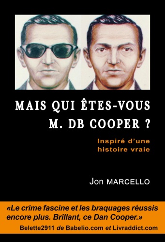 J. Marcello - Mais qui êtes-vous M. DB Cooper ?