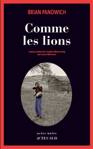 B. Panowich - Comme Les Lions