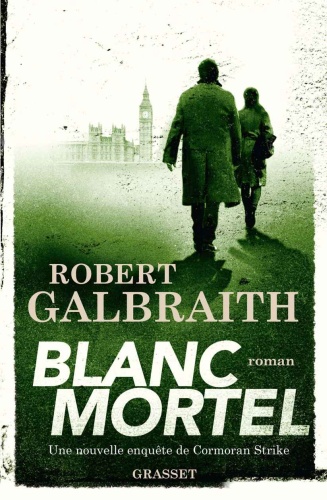 R. Galbraith - Blanc Mortel
