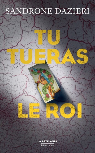 S. Dazieri - Tu tueras le Roi