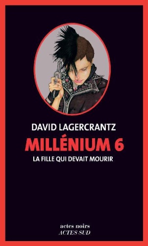 D. Lagercrantz - La fille qui devait mourir