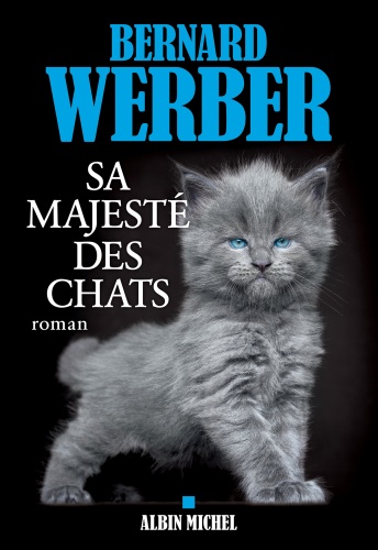 B. Werber - Sa Majesté Des Chats