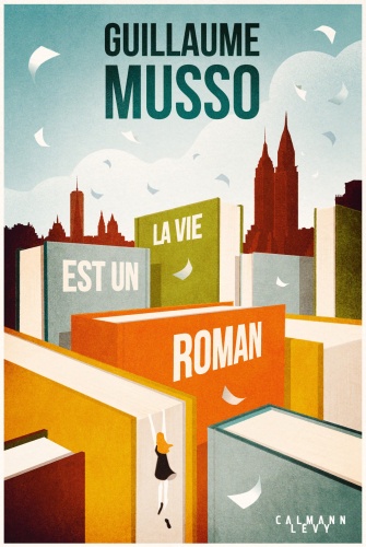 G. Musso - La vie est un roman