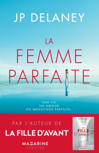 JP Delaney - La femme parfaite
