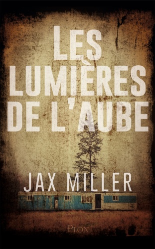 J. Miller - Les lumières de l'aube