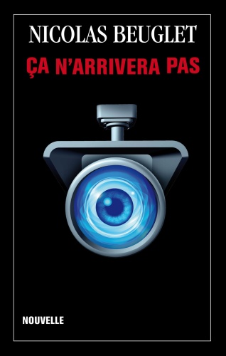 N. Beuglet - Ca n'arrivera pas
