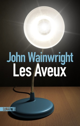 J. Wainwright - Les aveux